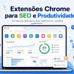 As melhores extensões do Google Chrome para SEO